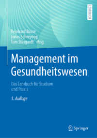 Management im Gesundheitswesen : Das Lehrbuch für Studium und Praxis （5. Aufl. 2022. xxiii, 649 S. XXIII, 649 S. 123 Abb. 254 mm）