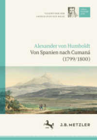 Alexander von Humboldt: Tagebücher der Amerikanischen Reise: Von Spanien nach Cumaná (1799/1800) (edition humboldt print 1) （2022. xliv, 529 S. XLIV, 529 S. 61 Abb., 10 Abb. in Farbe. 240 mm）
