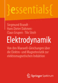 Elektrodynamik : Von den Maxwell-Gleichungen über die Elektro- und Magnetostatik zur elektromagnetischen Induktion (essentials)