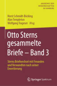 Otto Sterns gesammelte Briefe - Band 3 : Sterns Briefwechsel mit Freunden und Verwandten nach seiner Emeritierung （1. Aufl. 2022. 2022. xix, 316 S. XIX, 316 S. 216 Abb. 235 mm）