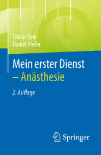 Mein erster Dienst - Anästhesie （2. Aufl. 2022. xxviii, 412 S. XXVIII, 412 S. 34 Abb. Mit vollst. ü）