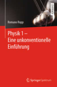 Physik 1 - Eine unkonventionelle Einführung （1. Aufl. 2022. 2022. xvi, 385 S. XVI, 385 S. 100 Abb. 235 mm）