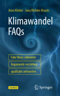 Klimawandel FAQs - Fake News erkennen, Argumente verstehen, qualitativ antworten, m. 1 Buch, m. 1 E-Book （2022. xxi, 409 S. XXI, 409 S. 20 Abb., 17 Abb. in Farbe. Book + eBook.）