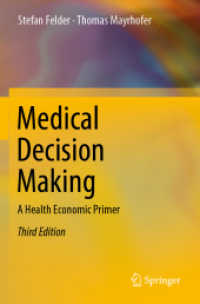 医療における意思決定：医療経済学入門（第３版）<br>Medical Decision Making : A Health Economic Primer （3RD）