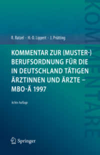 Kommentar zur (Muster-)Berufsordnung für die in Deutschland tätigen Ärztinnen und Ärzte - MBO-Ä 1997 （8. Aufl. 2023. xxxi, 611 S. XXXI, 611 S. 235 mm）