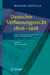 Deutsches Verfassungsrecht 1806 - 1918 : Eine Dokumentensammlung nebst Einführungen, 5. Band: Elsass-Lothringen （2023. lx, 1559 S. LX, 1559 S. 235 mm）