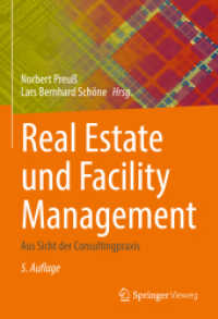 Real Estate und Facility Management : Aus Sicht der Consultingpraxis （5. Aufl. 2022. xxx, 968 S. XXX, 968 S. 489 Abb., 311 Abb. in Farbe. 24）