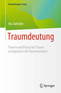 Traumdeutung : Theorie und Praxis der Traumauslegung in der Daseinsanalyse (Psychotherapie: Praxis)