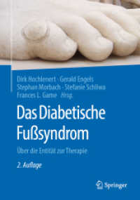 Das Diabetische Fußsyndrom : Über die Entität zur Therapie （2ND）