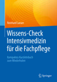 Wissens-Check Intensivmedizin für die Fachpflege : Kompaktes Kurzlehrbuch zum Wiederholen （2023. ix, 404 S. IX, 404 S. 3 Abb. in Farbe. 240 mm）