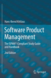 Software Product Management : The ISPMA®-Compliant Study Guide and Handbook （2ND）