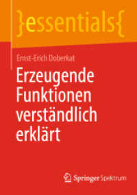 Erzeugende Funktionen verständlich erklärt (Essentials) （1. Aufl. 2022. 2022. xvii, 70 S. XVII, 70 S. 26 Abb. 210 mm）