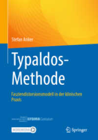 Typaldos-Methode : Fasziendistorsionsmodell in der klinischen Praxis （1. Aufl. 2022. 2022. xvii, 198 S. XVII, 198 S. 114 Abb., 105 Abb. in F）