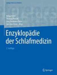 Enzyklopädie der Schlafmedizin (Springer Reference Medizin) （2. Aufl. 2025. 1380 S. Etwa 1380 S. 279 mm）