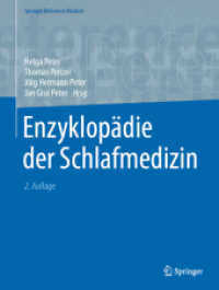 Enzyklopädie der Schlafmedizin, 2 Teile (Springer Reference Medizin) （2. Aufl. 2025. xlix, 1276 S. XLIX, 1276 S. 187 Abb., 35 Abb. in Farbe.）