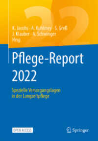 Pflege-Report 2022 : Spezielle Versorgungslagen in der Langzeitpflege （1. Aufl. 2022. 2022. xvi, 313 S. XVI, 313 S. 100 Abb. in Farbe. 240 mm）