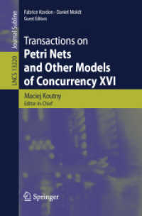 Transactions on Petri Nets and Other Models of Concurrency XVI (Transactions on Petri Nets and Other Models of Concurrency)