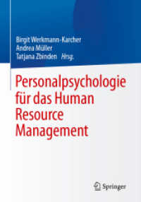 Personalpsychologie für das Human Resource Management （1. Aufl. 2023. 2023. xix, 365 S. XIX, 365 S. 64 Abb., 50 Abb. in Farbe）