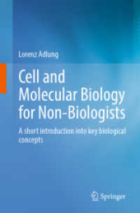 Cell and Molecular Biology for Non-Biologists : A short introduction into key biological concepts