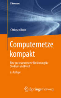 Computernetze kompakt : Eine praxisorientierte Einführung für Studium und Beruf (It kompakt) （6TH）