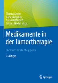 Medikamente in der Tumortherapie : Handbuch für die Pflegepraxis （7. Aufl. 2023. xi, 401 S. XI, 401 S. 12 Abb., 7 Abb. in Farbe. 254 mm）