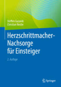 Herzschrittmacher-Nachsorge für Einsteiger （2. Aufl. 2023. xvi, 171 S. XVI, 171 S. 81 Abb., 31 Abb. in Farbe. 254）