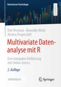Multivariate Datenanalyse mit R : Eine kompakte Einführung mit Online-Extras (Basiswissen Psychologie) （2. Aufl. 2023. xi, 257 S. XI, 257 S. 34 Abb. Mit Online-Extras. 210 mm）