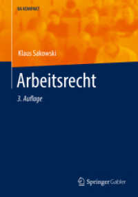 Arbeitsrecht (BA KOMPAKT) （3. Aufl. 2022. xxiii, 212 S. XXIII, 212 S. 7 Abb. Mit Die erste Auflag）