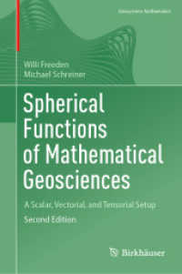 Spherical Functions of Mathematical Geosciences : A Scalar, Vectorial, and Tensorial Setup (Geosystems Mathematics) （2ND）