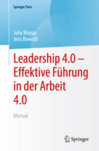 Leadership 4.0 - Effektive Führung in der Arbeit 4.0 : Manual (SpringerTests) （1. Aufl. 2022. 2022. vi, 74 S. VI, 74 S. 21 Abb. 235 mm）