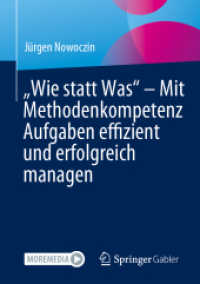 „Wie statt Was' - Mit Methodenkompetenz Aufgaben effizient und erfolgreich managen