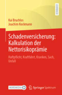 Schadenversicherung: Kalkulation der Nettorisikoprämie : Haftpflicht, Kraftfahrt, Kranken, Sach, Unfall