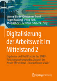 Digitalisierung der Arbeitswelt im Mittelstand 2 : Ergebnisse und Best Practice des BMBF-Forschungsschwerpunkts 'Zukunft der Arbeit: Mittelstand - innovativ und sozial'