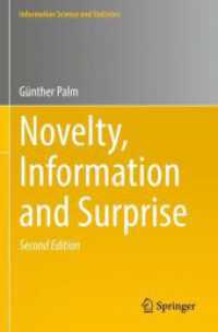 Novelty, Information and Surprise (Information Science and Statistics) （2ND）