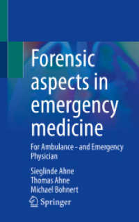 Forensic aspects in emergency medicine : For Ambulance - and Emergency Physician