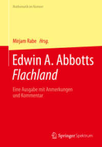 Edwin A. Abbotts Flachland : Eine Ausgabe mit Anmerkungen und Kommentar (Mathematik im Kontext) （1. Aufl. 2023. 2023. xxx, 244 S. XXX, 244 S. 41 Abb., 1 Abb. in Farbe.）
