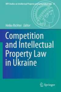 Competition and Intellectual Property Law in Ukraine (Mpi Studies on Intellectual Property and Competition Law)