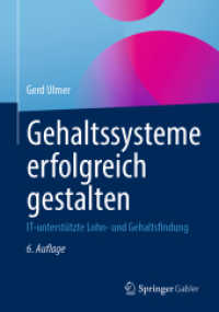 Gehaltssysteme erfolgreich gestalten : IT-unterstützte Lohn- und Gehaltsfindung （6TH）