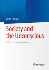 Society and the Unconscious : Cultural Psychological Insights