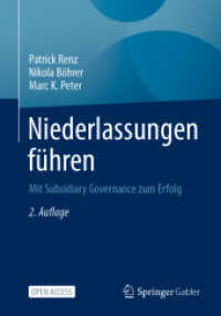 Niederlassungen führen : Mit Subsidiary Governance zum Erfolg （2ND）