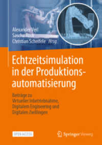 Echtzeitsimulation in der Produktionsautomatisierung : Beiträge zu Virtueller Inbetriebnahme, Digitalem Engineering und Digitalen Zwillingen