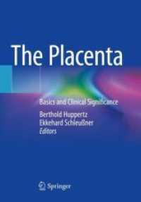 The Placenta : Basics and Clinical Significance （2023）