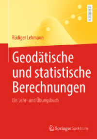 Geodätische und statistische Berechnungen : Ein Lehr- und Übungsbuch （2023. xv, 386 S. XV, 386 S. 87 Abb. in Farbe. 240 mm）