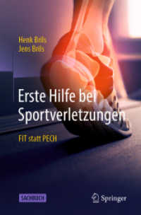 Erste Hilfe bei Sportverletzungen : FIT statt PECH （1. Aufl. 2023. 2023. xxiii, 143 S. XXIII, 143 S. 15 Abb., 14 Abb. in F）