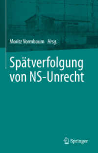 Spätverfolgung von NS-Unrecht （2023. xii, 496 S. XII, 496 S. 2 Abb. 235 mm）