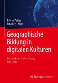 Geographische Bildung in digitalen Kulturen : Perspektiven für Forschung und Lehre