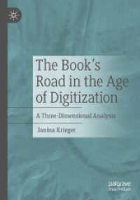 デジタル時代の紙の本の生きる道：三次元的分析<br>The Book's Road in the Age of Digitization : A Three-Dimensional Analysis