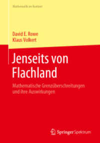 Jenseits von Flachland : Mathematische Grenzüberschreitungen und ihre Auswirkungen (Mathematik im Kontext) （1. Aufl. 2023. 2023. xi, 174 S. XI, 174 S. 240 mm）