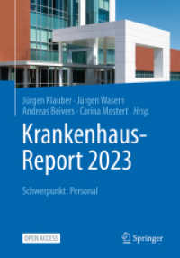 Krankenhaus-Report 2023 : Schwerpunkt: Personal （2023. xxi, 453 S. XXI, 453 S. 100 Abb. in Farbe. Mit Online-Extras. 24）