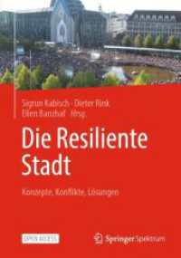 Die Resiliente Stadt : Konzepte, Konflikte, Lösungen